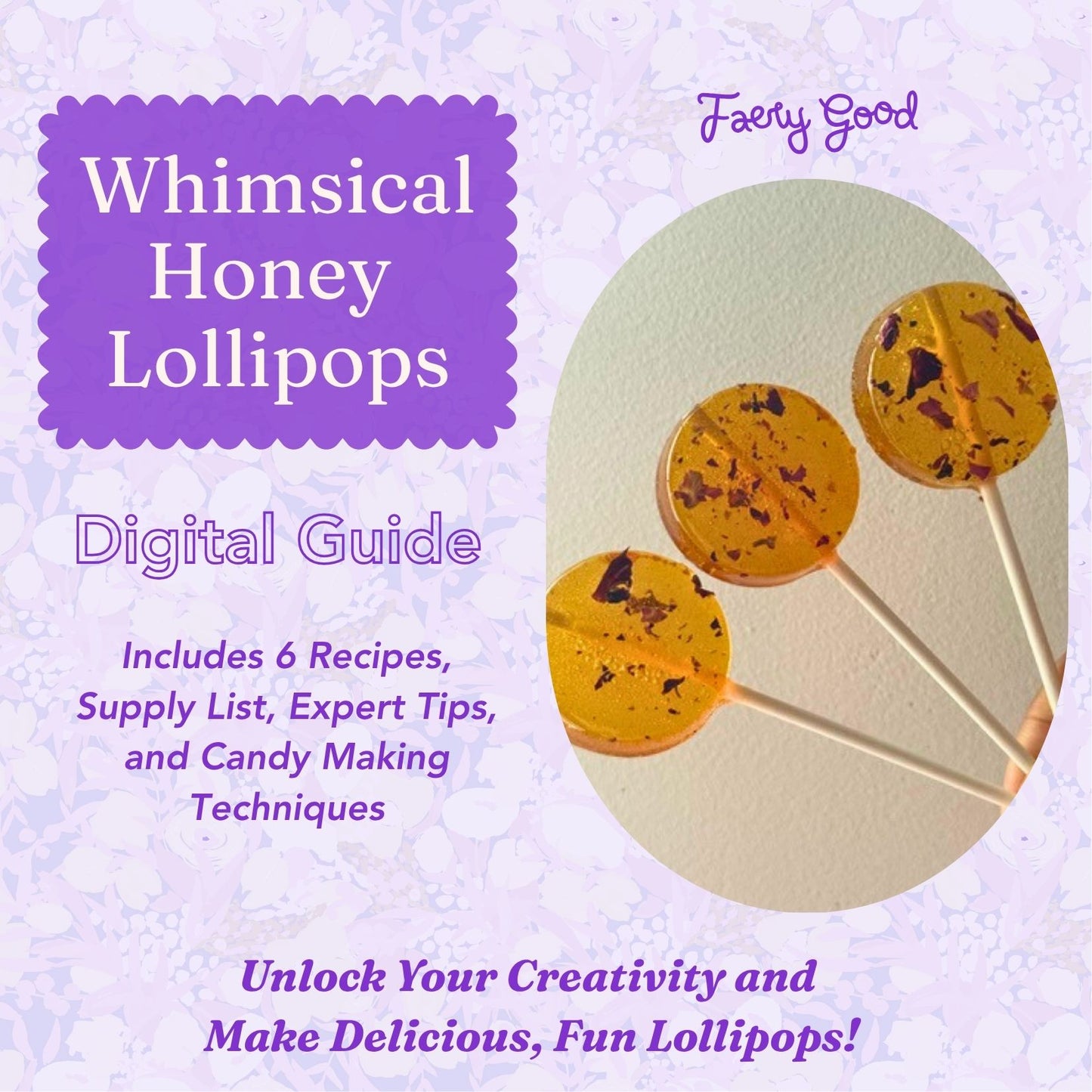 Whimsical Honey Lollipops: 6 Easy Herbal Recipes, Tips & Step-by-Step Guide with Pictures